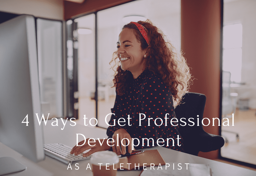 professional development as a teletherapist