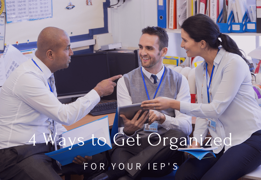 organized for your IEP's
