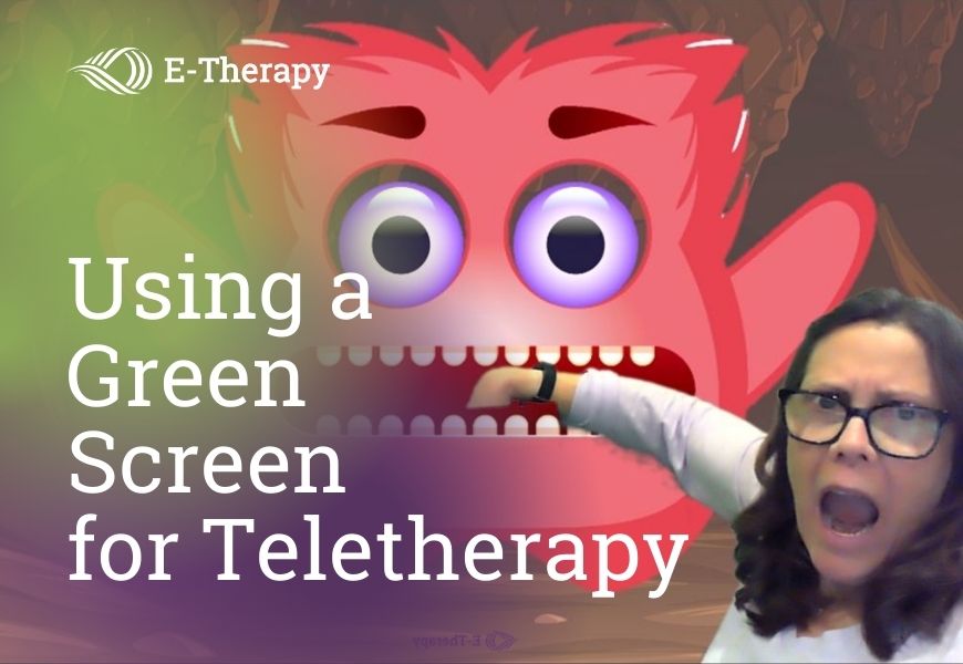 using a green screen for online learning and teletherapy